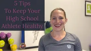 5 Tips For Keeping Your High School Athlete Healthy