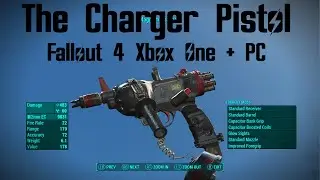 The Charger Pistol Mod Fallout 4 Xbox One (XB1) And PC 
