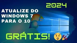 Atualize Seu Windows 7 para Windows 10 Gratuitamente em 2024! 🚀
