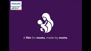 Philips Avent tribute to moms | Mothers Day | 