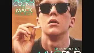 HUMBO COUNTY FT  MACK HICKEY   MY GRIND