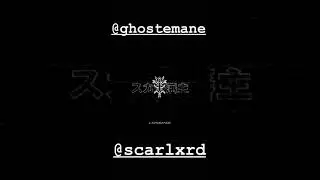 Scarlxrd ft. ghostemane (snippet) #81