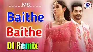Baithe Baithe Achanak ye kya Ho Gaya Dj Song No Voice Tag l Baithe Baithe DJ song