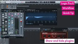 Logic Pro Workflow quick tip // Show and Hide Plugins