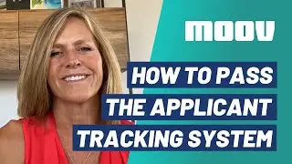 Get Your Resume Past Moov’s Applicant Tracking System By Following These Suggestions!