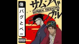El Bugg & Benice - Samurai Escraches (audio)
