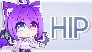 Hip | Gacha Life Meme | 70K Special! (Descrição/Description)
