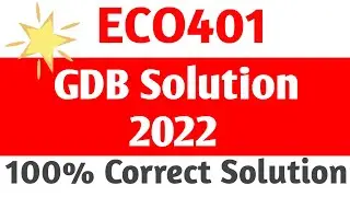 ECO401 GDB 1 Solution 2022 | ECO401 gdb Solution Spring 2022