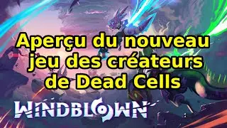 Premiers pas sur Windblown, le nouveau jeu de créateurs de Dead Cells