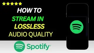 How to easily Stream in lossless Audio quality on Spotify 2025 Quick guide