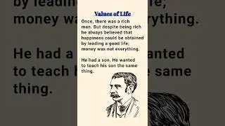 Short story in English | English story- Values of Life | moral stories in english