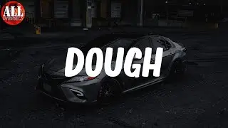Dough (Lyrics) - Key Glock