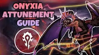 FULL Onyxia Attunement Guide - HORDE | Classic WoW Quest Guide