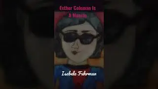 Esther Coleman Is A Maniac Drawing #IsabelaFuhrman #shorts