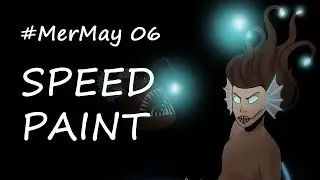 Mermay Day 6 - Anglerfish | SPEED PAINT