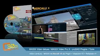 MAGIX Videobearbeitung in Kombination mit proDAD Mercalli V6 for MAGIX, Vitascene V5 und ReSpeedr V1
