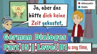 #15 German Dialogues | Level B1 | Vocabulary and Important Phrases