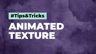 Animate Texture in After Effects - Tips & Tricks
