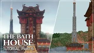The Bath House - Tutorial Part 5: Boiler Room, Exterior Bath & Bridge