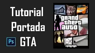 Tutorial portada GTA Photoshop
