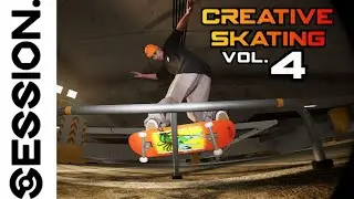 Session | Creative Skating Vol.4