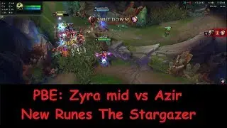 [PBE] Zyra Mid vs Azir with The Stargazer