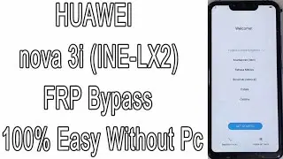 Huawei nova 3i FRP Bypass INE-LX2 gmail account Remove NO TALKBACK | NO *