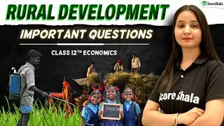 20 Most important Question - Rural Development class 12 Economics | Board exam 2023 - 24