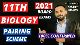 11th biology pairing scheme 2021 | class 11 biology pairing scheme 2021|pairing scheme 1st year 2021
