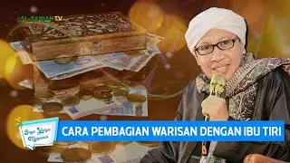 Cara Pembagian Warisan dengan Ibu Tiri | Buya Yahya Menjawab