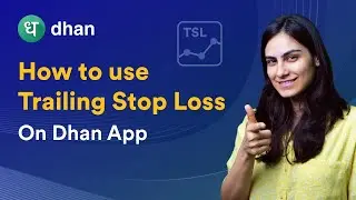 What is Trailing Stop Loss🚫 | How to use Trailing Stop Loss - Trailing Stop Loss Explained | Dhan