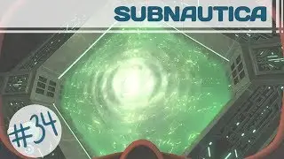 Subnautica | Ep 34: Warp Gate