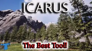 Icarus - The Best Tool!