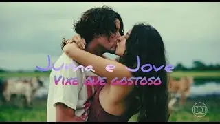 Juma e Jove || Vixe que gostoso