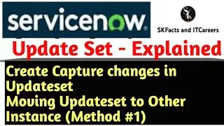ServiceNow update set |Moving Update set || type #1 || 