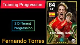 Epic Fernando Torres Efootball 2024 Max Training Progression Of National Attackers