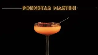 Classic Cocktails | Porn Star Martini - How to make a Porn Star Martini