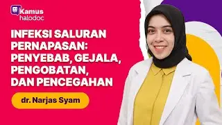 Infeksi Saluran Pernapasan: Penyebab, Gejala, Pengobatan, dan Pencegahan