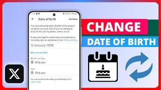 How to Change Age on Twitter or X