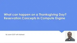 What can happen on a Thanksgiving Day? Reservation Concepts in Compute Engine 