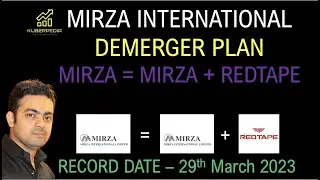 MIRZA INTERNATIONAL DEMERGER TO REDTAPE BUSINESS