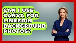 Can I Use Canva For LinkedIn Background Photos? - Job Success Network