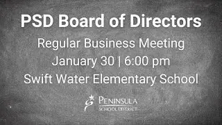 Peninsula School District Board Regular Business Meeting - 01/30/2024