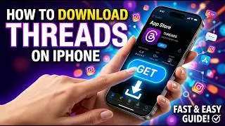How to Download Threads on iPhone (Step-by-Step Guide)