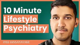 Lifestyle Behaviours in Mental Illness: 10min Lifestyle Psych