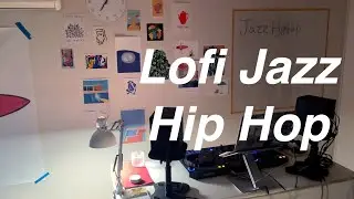 [Playlist] Lofi Jazz Hiphop | 로우파이 재즈 힙합 공부, 카페 음악, 일 할때