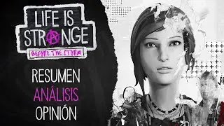 Life is Strange Before the Storm | Resumen, Análisis y Opinión a fondo