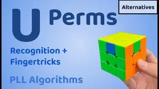 U Perms | 3x3 PLL Algorithms | Daniel Chen