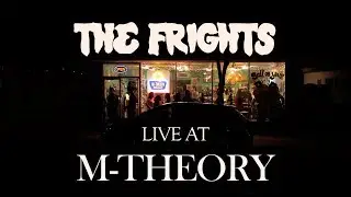 THE FRIGHTS || 