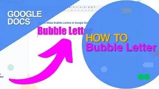 How To Make Bubble Letters In Google Docs